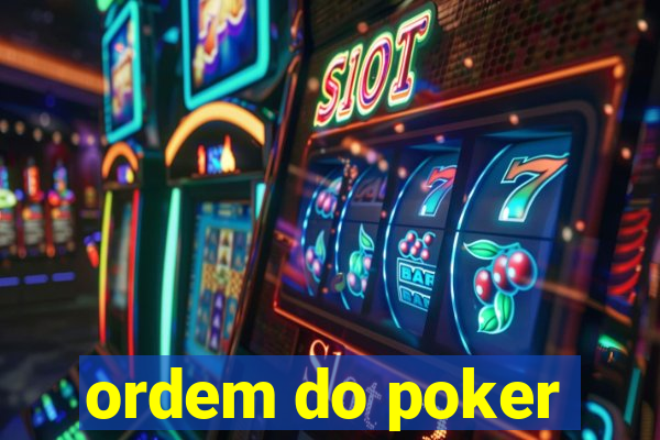 ordem do poker